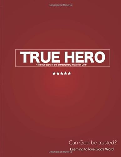 Beispielbild fr True Hero, The True Story of the Extraordinary Mission of God: Student Discipleship Guide (Middle School Bible) zum Verkauf von BooksRun