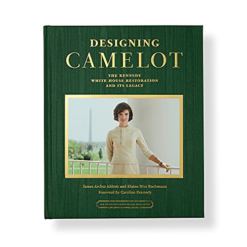 Imagen de archivo de Designing Camelot: The Kennedy White House Restoration and Its Legacy a la venta por GF Books, Inc.