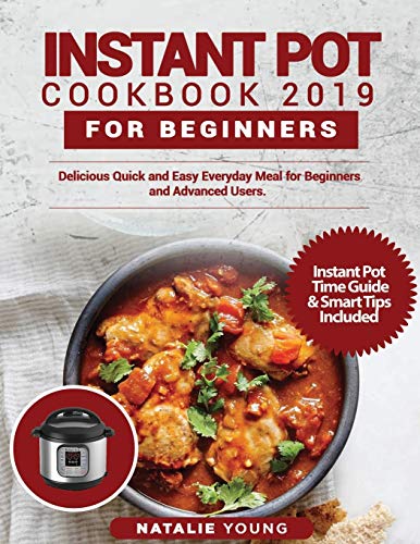 Beispielbild fr Instant Pot Cookbook 2020 For Beginners: Delicious Quick and Easy Everyday Meal for Beginners and Advanced Users zum Verkauf von Buchpark