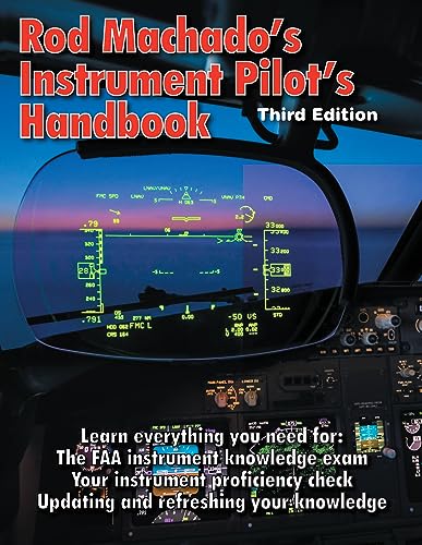 Stock image for Rod Machado's Instrument Pilot's Handbook " Third Edition for sale by GoldenWavesOfBooks