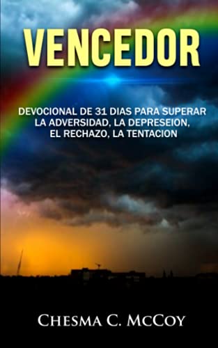 Imagen de archivo de VENCEDOR: DEVOCIONAL DE 31 DIAS PARA SUPERAR LA ADVERSIDAD, LA DEPRESEION, EL RECHAZO, LA TENTACION (Spanish Edition) a la venta por SecondSale