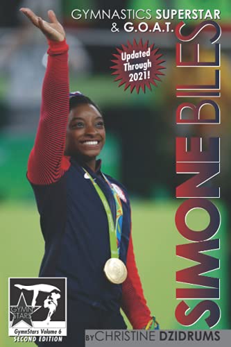 Stock image for Simone Biles: Gymnastics Superstar & G.O.A.T.: GymnStars Volume 6 for sale by More Than Words