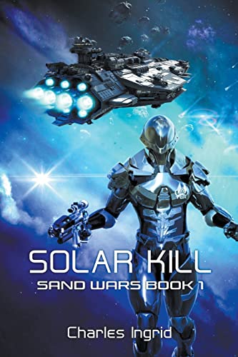 Beispielbild fr Solar Kill (Sand Wars, Band 1) zum Verkauf von Buchpark