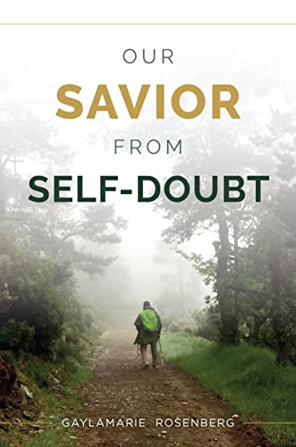 9781950304257: Our Savior from Self-Doubt