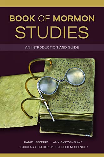 Stock image for Book of Mormon Studies : An Introduction and Guide for sale by Lexington Books Inc