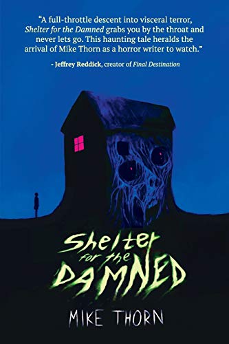 Stock image for Shelter for the Damned for sale by WorldofBooks