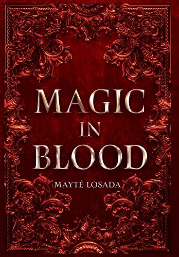 Beispielbild fr Magic in Blood zum Verkauf von ThriftBooks-Atlanta