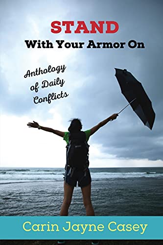 Beispielbild fr STAND With Your Armor On: Anthology of Daily Conflicts zum Verkauf von Once Upon A Time Books