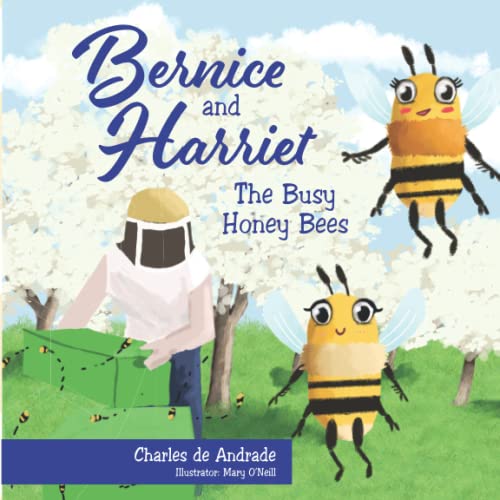 Beispielbild fr Bernice and Harriet: The Busy Honey Bees zum Verkauf von Books Unplugged