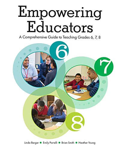 Stock image for Empowering Educators: A Comprehensive Guide to Teaching 6, 7, 8 for sale by Goodwill Books