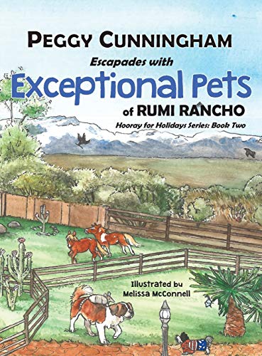 Beispielbild fr Escapades with Exceptional Pets of Rumi Rancho: Hooray for Holidays Series: Book Two zum Verkauf von Lucky's Textbooks