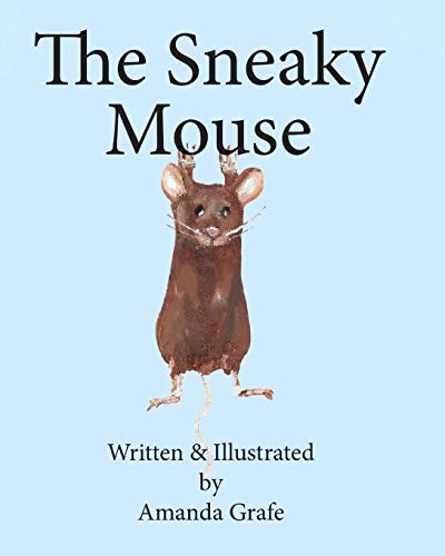 Stock image for The Sneaky Mouse for sale by PlumCircle