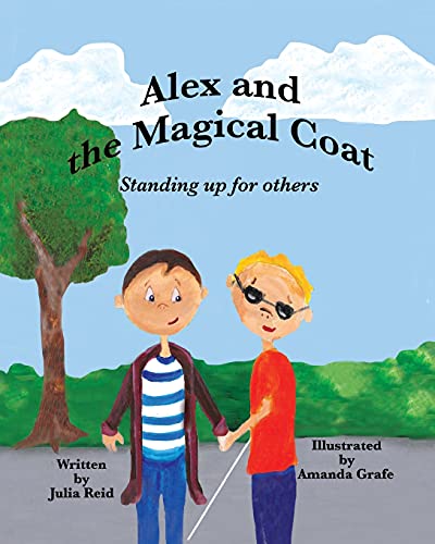 Stock image for Alex and the Magical Coat: Standing Up For Others for sale by ZBK Books