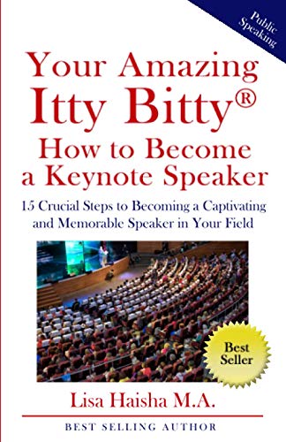 Imagen de archivo de Your Amazing Itty Bitty How To Become A Keynote Speaker: 15 crucial special steps to becoming a captivating and memorable speaker in your field a la venta por Books Unplugged
