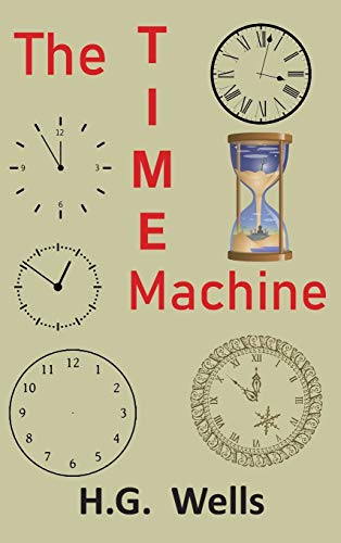Imagen de archivo de The Time Machine: An Invention a la venta por Russell Books