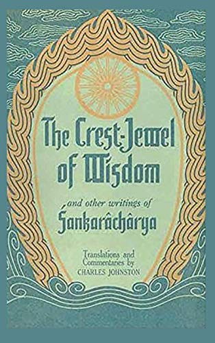 Beispielbild fr The Crest-Jewel of Wisdom: and Other Writings zum Verkauf von Books Unplugged