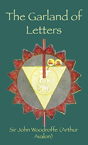 9781950330355: The Garland of Letters: STUDIES IN THE MANTRA-ŚASTRA