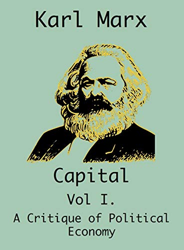 Beispielbild für Capital: (Vol I. A Critique of Political Economy) zum Verkauf von Books From California