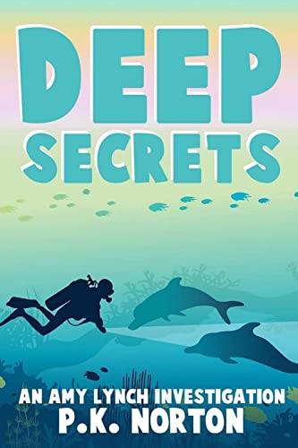 Stock image for Deep Secrets: An Amy Lynch Investigation for sale by SecondSale