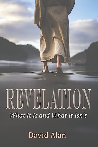 Stock image for Revelation: What It Is and What It Isn't for sale by ThriftBooks-Atlanta