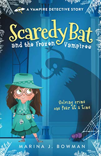 Stock image for Scaredy Bat and the Frozen Vampires: Full Color for sale by Orion Tech
