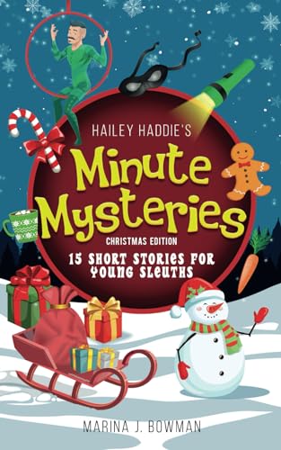 Stock image for Hailey Haddie's Minute Mysteries Christmas Edition: 15 Short Stories For Young Sleuths for sale by ThriftBooks-Atlanta
