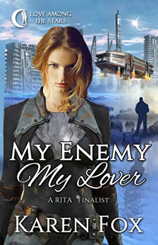 9781950349111: My Enemy, My Lover: A Futuristic Romance (The Scanner Universe)