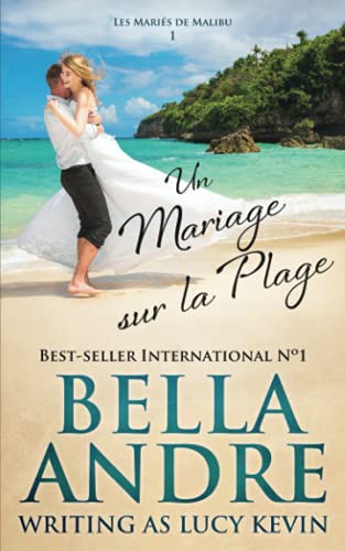 Beispielbild fr Un Mariage sur la Plage (Les Maris de Malibu 1) (French Edition) zum Verkauf von Books Unplugged