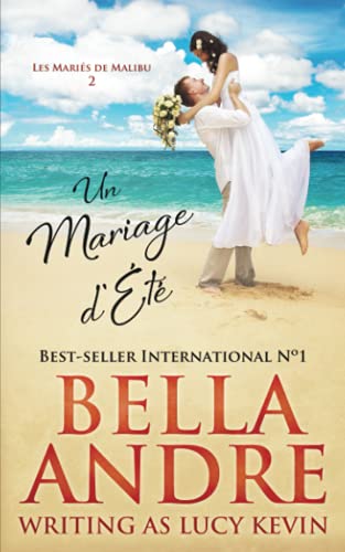 Stock image for Un Mariage d't (Les Maris de Malibu 2) (French Edition) for sale by GF Books, Inc.