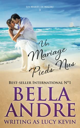 Beispielbild fr Un Mariage pieds nus (Les Maris de Malibu 3) (French Edition) zum Verkauf von Book Deals