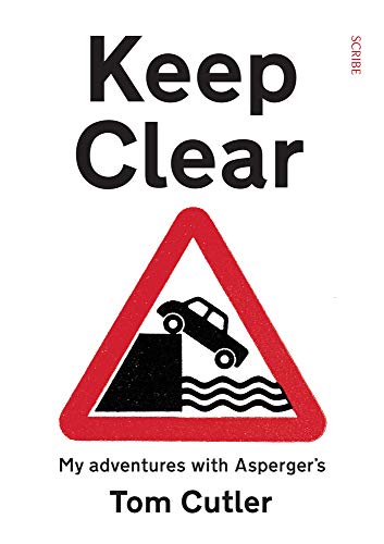 9781950354085: Keep Clear: My Adventures with Asperger's
