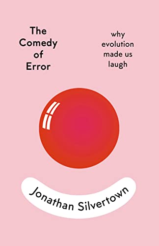 Beispielbild fr The Comedy of Error: Why Evolution Made Us Laugh zum Verkauf von Magers and Quinn Booksellers