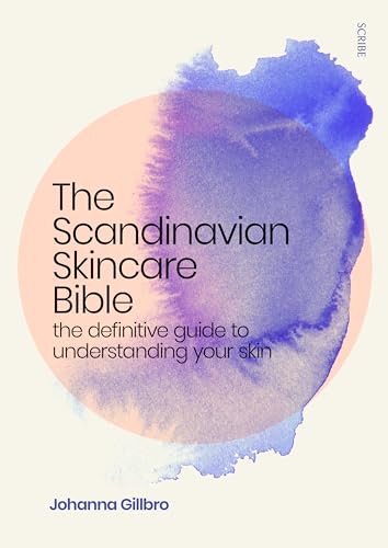 9781950354351: The Scandinavian Skincare Bible: The Definitive Guide to Understanding Your Skin