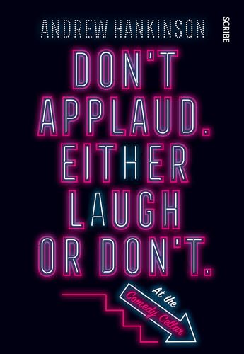 Beispielbild fr Don't Applaud. Either Laugh or Don't. (at the Comedy Cellar. ) zum Verkauf von Better World Books