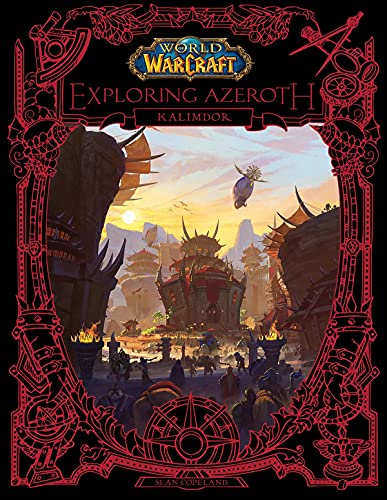 9781950366613: World of Warcraft: Exploring Azeroth: Kalimdor (Exploring Azeroth, 2)