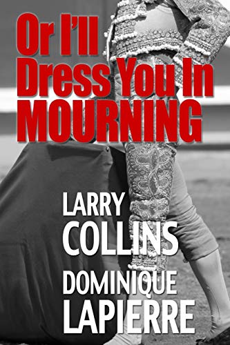 Imagen de archivo de Or I'll Dress You In Mourning a la venta por Better World Books: West