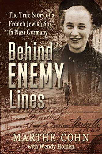 Beispielbild fr Behind Enemy Lines: The True Story of a French Jewish Spy in Nazi Germany zum Verkauf von ThriftBooks-Atlanta