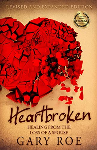 Beispielbild fr Heartbroken: Healing from the Loss of a Spouse (2nd Edition) (Good Grief Series) zum Verkauf von BooksRun