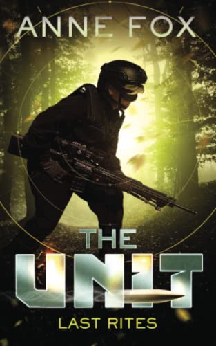 Imagen de archivo de Last Rites (The Unit) a la venta por GF Books, Inc.