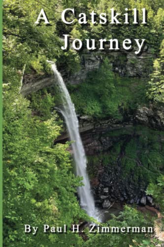 Stock image for A Catskill Journey for sale by GF Books, Inc.