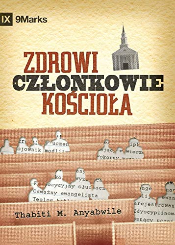 Beispielbild fr Zdrowi czonkowie kocioa? (What is a Healthy Church Member?) (Polish) zum Verkauf von Buchpark