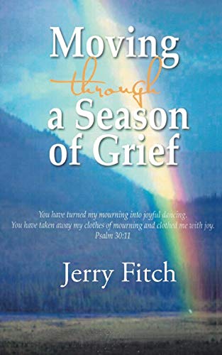Beispielbild fr Moving through a Season of Grief zum Verkauf von Lucky's Textbooks
