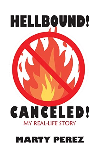 Beispielbild fr Hellbound! Canceled! zum Verkauf von ThriftBooks-Dallas