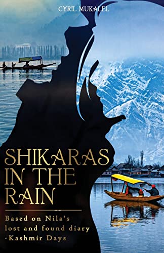 Stock image for SHIKARAS IN THE RAIN - The Kashmir Days for sale by Books Unplugged