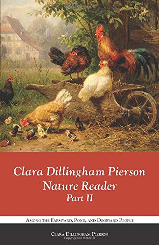 Stock image for Clara Dillingham Pierson Nature Reader: Part II for sale by Big River Books