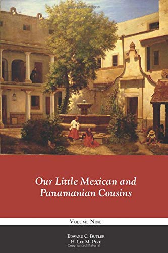 Stock image for Our Little Mexican and Panamanian Cousins (Our Little Cousins Series) for sale by -OnTimeBooks-