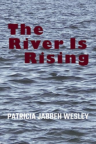 Stock image for The River Is Rising for sale by PBShop.store US