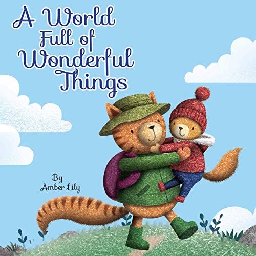 Beispielbild fr A World Full of Wonderful Things - Little Hippo Books - Children's Padded Board Book zum Verkauf von Half Price Books Inc.