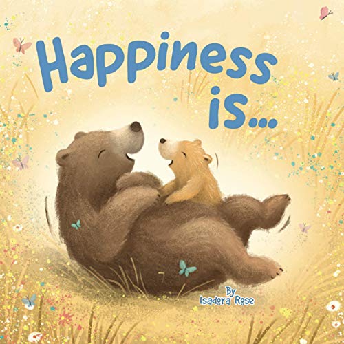 Stock image for Happiness Is . - Little Hippo Books - Children's Padded Board Book for sale by Your Online Bookstore