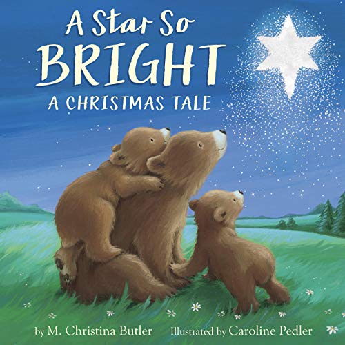 Stock image for A Star So Bright - Children's Padded Board Book for sale by SecondSale